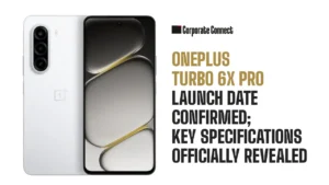 OnePlus Turbo 6X Pro Launch Date Confirmed; Key Specifications Officially Revealed OnePlus Turbo 6X Pro Launch Date Confirmed; Key Specifications Officially Revealed