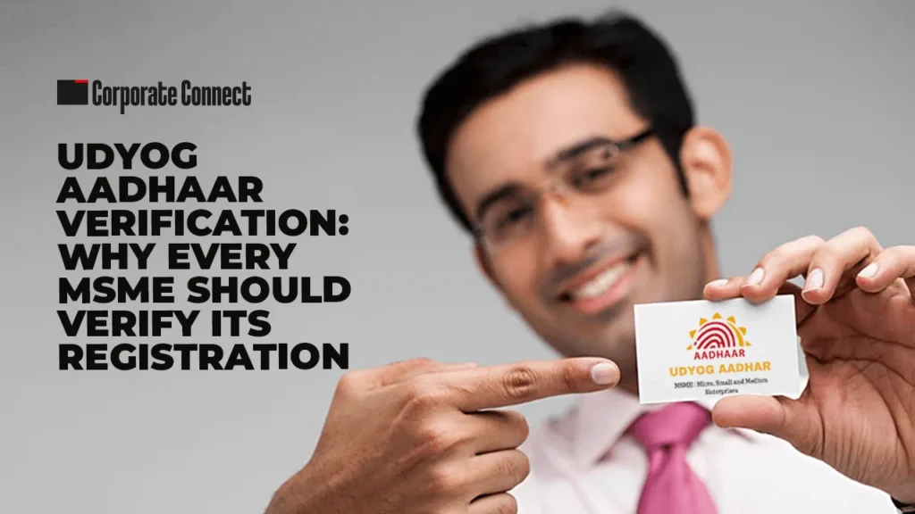 Udyog Aadhaar Verification: Why Every MSME Should Verify Its Registration