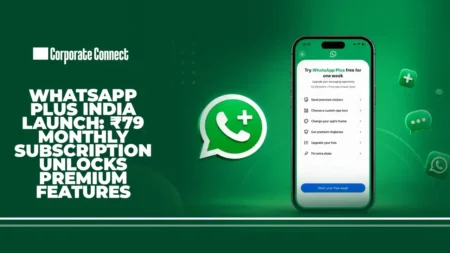 WhatsApp Plus India Launch: ₹79 Monthly Subscription Unlocks Premium Features WhatsApp Plus India Launch: ₹79 Monthly Subscription Unlocks Premium Features