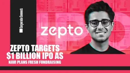 Zepto Targets $1 Billion IPO as Navi Plans Fresh Fundraising Zepto Targets $1 Billion IPO as Navi Plans Fresh Fundraising
