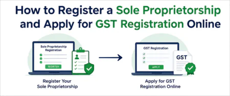 How to Register a Sole Proprietorship and Apply for GST Registration Online How to Register a Sole Proprietorship and Apply for GST Registration Online