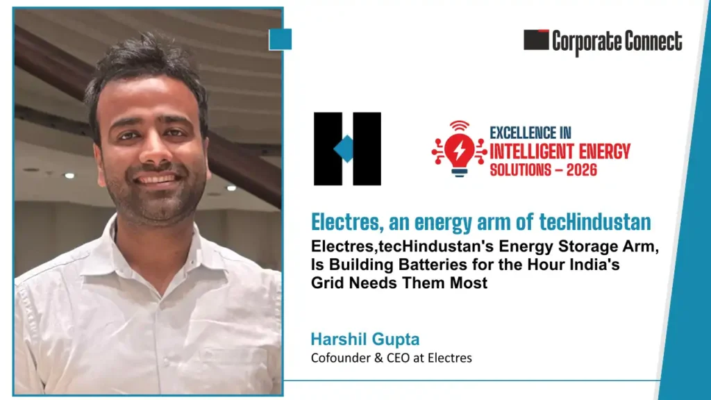 Electres, TecHindustan’s Energy Storage Arm, Is Building Batteries for India’s Power Grid